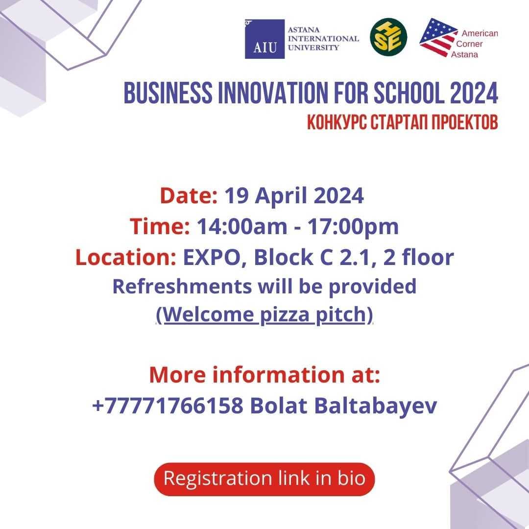 «BUSSINESS INNOVATION FOR SCHOOL 2024» - конкурс бизнес-идей и стартап проектов для школьников 10-11-12 классов г. Астана. — 3